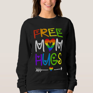 Free Mom Hugs  Rainbow Heart Lgbt Pride Month Sweatshirt