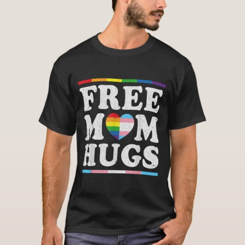 Free Mom Hugs Rainbow Heart Lgbt Pride Month  T_Shirt