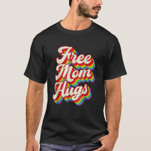 Free Mom Hugs  Rainbow Heart LGBT Pride Month T-Shirt