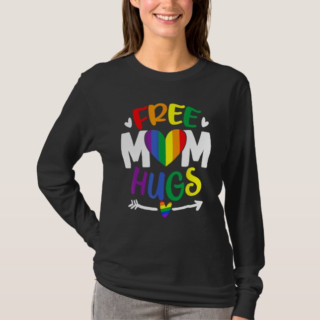 Free Mom Hugs Rainbow LGBT Lesbian Gay Trans Pride T-Shirt (Front)