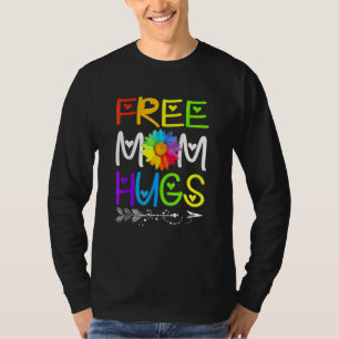 Free Mom Hugs Rainbow Sunflower Lgbt Gay Pride T-Shirt