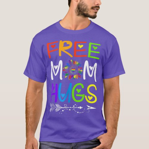 Free Mom Hugs Rainbow Sunflower LGBT Pride Month  T_Shirt