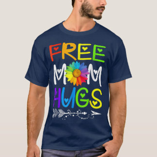 Free Mom Hugs Rainbow Tee LGBT Pride Month T-Shirt