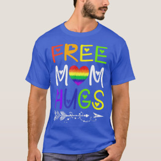 Free Mom Hugs T Rainbow Heart LGBT Pride Mont T-Shirt