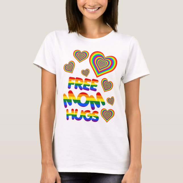 Free Mom Hugs T-Shirt (Front)