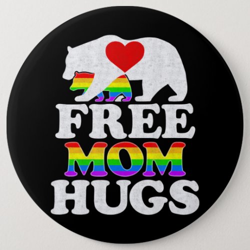 Free Mom Hugs t  Women Lgbt Pride Mama Bear Button