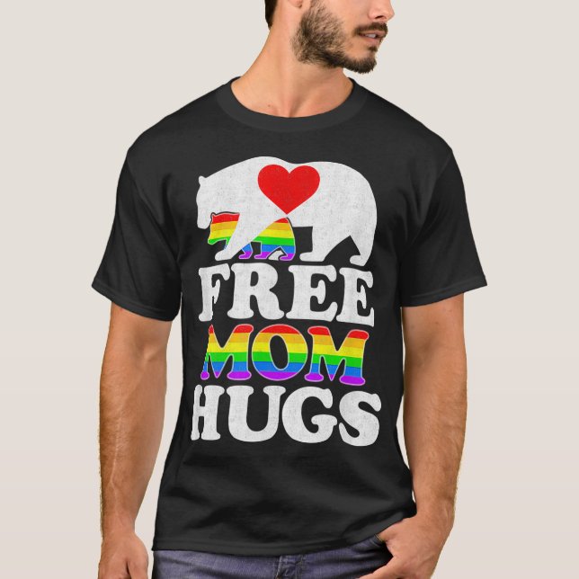 Free Mom Hugs Tshirt  Women LGBT Pride Mama Bear  (Front)