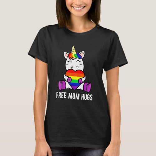 Free Mom Hugs  Unicorn Gay Lgbt Pride Month T_Shirt