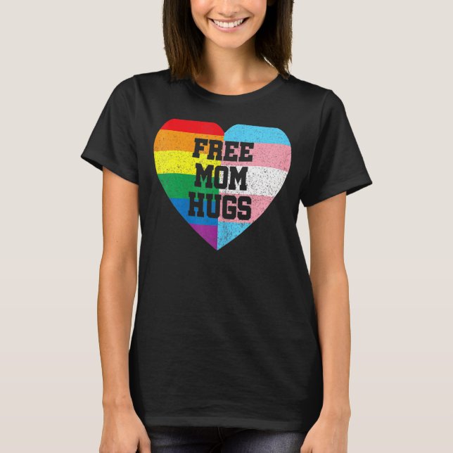 Free Mom Hugs With Rainbow And Transgender Flag He T-Shirt (Front)