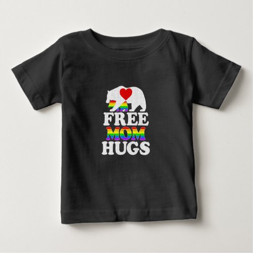 Free Mom Hugs Women LGBT Pride Mama Bear Baby T_Shirt