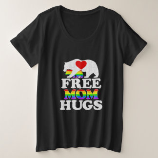 Free Mom Hugs Women LGBT Pride Mama Bear Plus Size T-Shirt