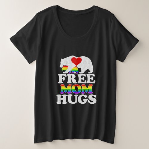 Free Mom Hugs Women LGBT Pride Mama Bear Plus Size T_Shirt