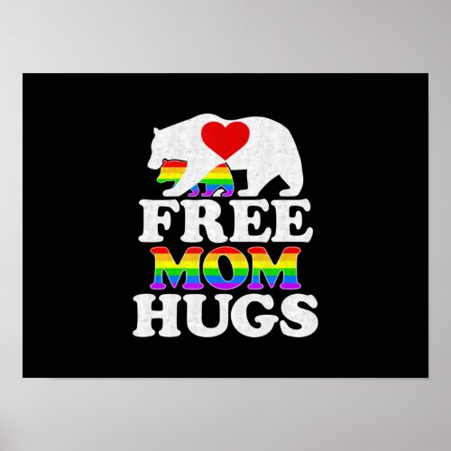 Free Mom Hugs Women LGBT Pride Mama Bear Poster