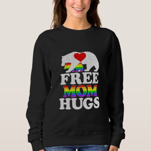 Free Mom Hugs Women LGBT Pride Mama Bear Sweatshirt