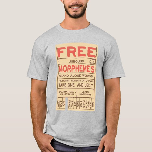 Free Morphemes Funny Grammar English Language T-Shirt (Front)