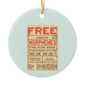 Free Morphemes Funny Grammar English Phonics Ceramic Ornament