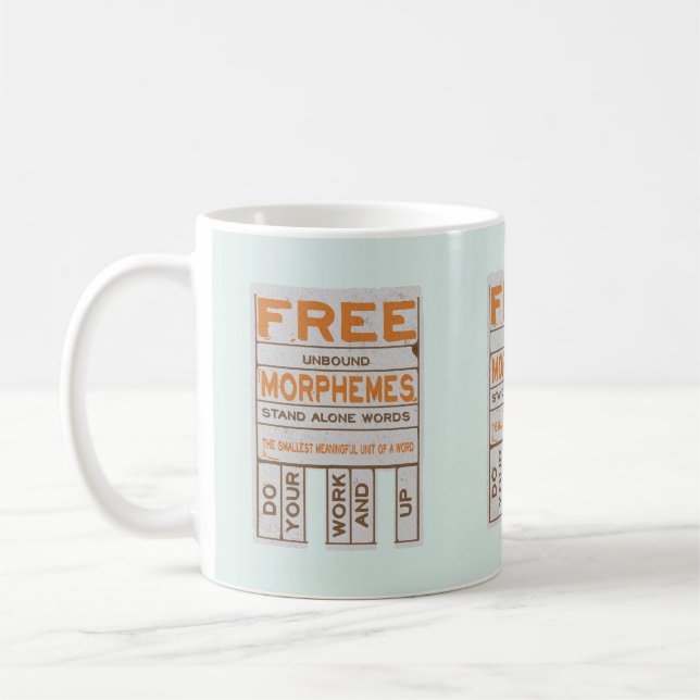 Free Morphemes funny structured literacy Coffee Mug (Left)