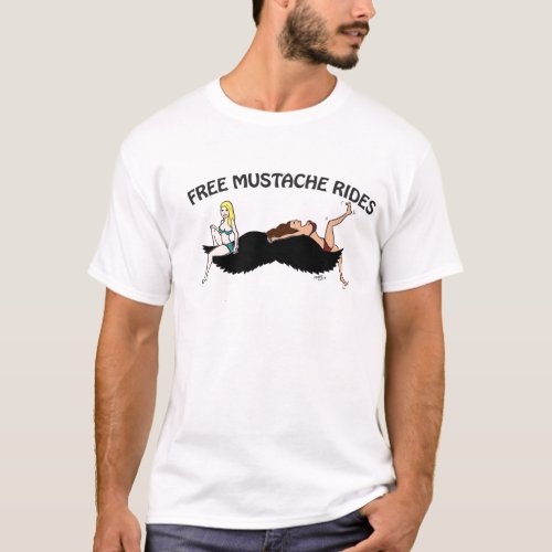 Free Mustache Ride_color_2 T_Shirt