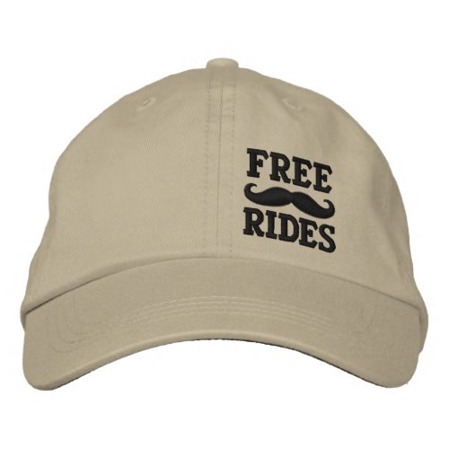 FREE MUSTACHE RIDES EMBROIDERED BASEBALL CAP