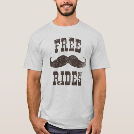 Free Mustache Rides Funny Vintage T-shirt