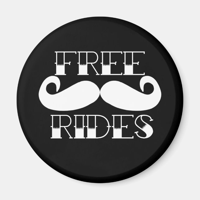 Free Mustache Rides Magnet (Front)