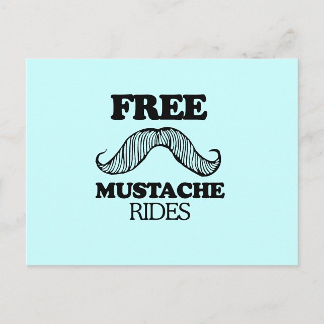 FREE MUSTACHE RIDES POSTCARD (Front)