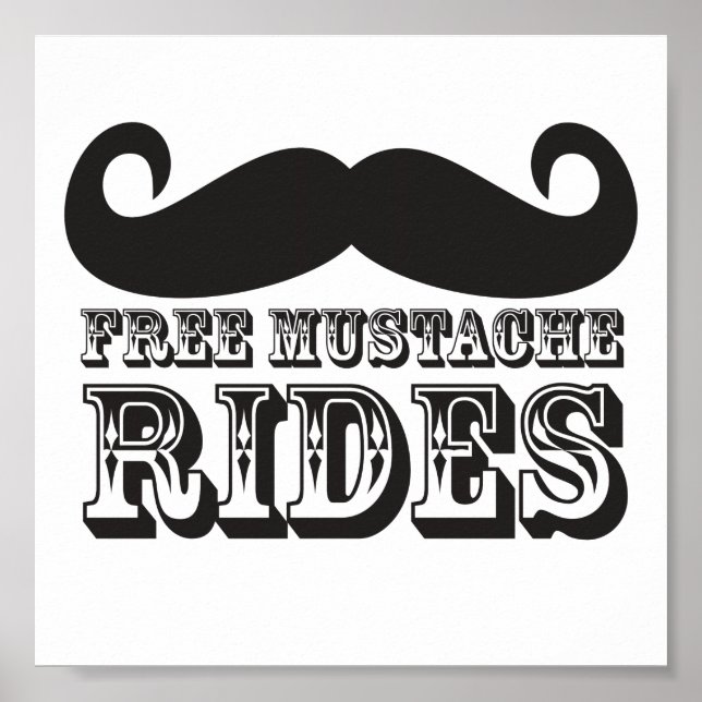 Free Mustache Rides Poster (Front)