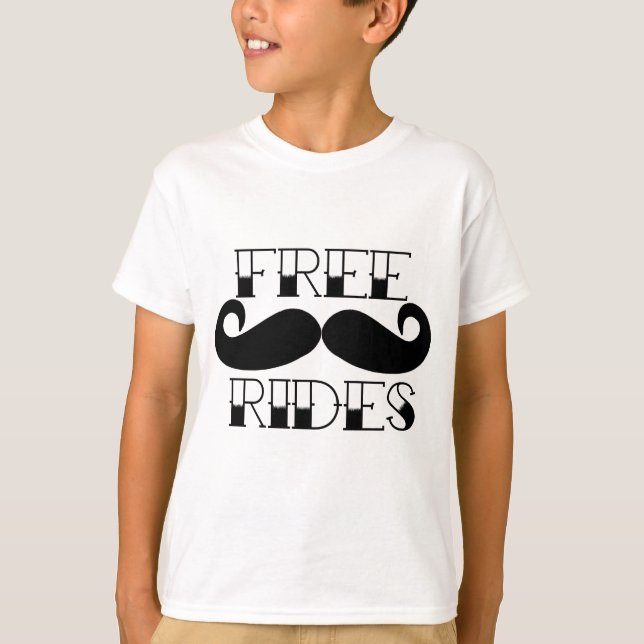 Free Mustache Rides T-Shirt (Front)