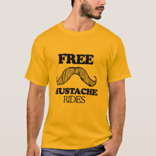FREE MUSTACHE RIDES T-shirt