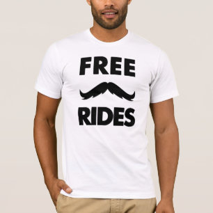 Free Mustache Rides T-Shirt