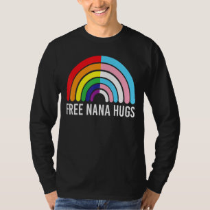 Free Nana Hugs Rainbow Transgender Flag Lgbtq Gay  T-Shirt