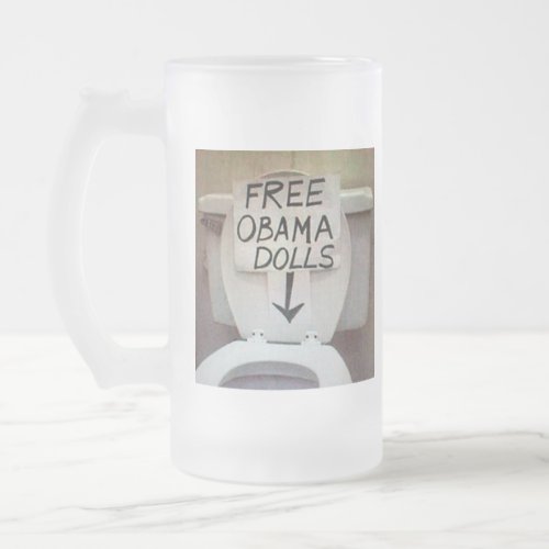 FREE OBAMA DOLLS FROSTED GLASS BEER MUG