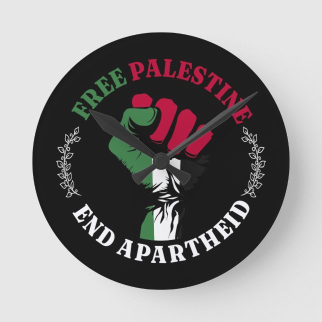 Free Palestine End Apartheid III Round Clock (Front)