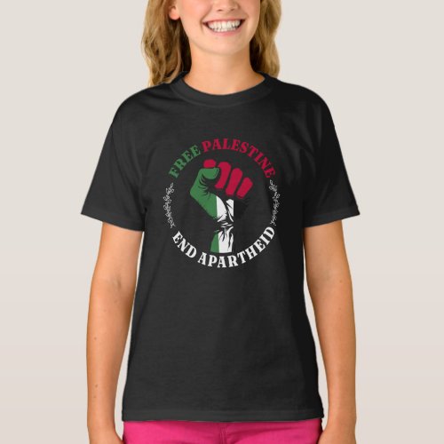 Free Palestine End Apartheid III T_Shirt