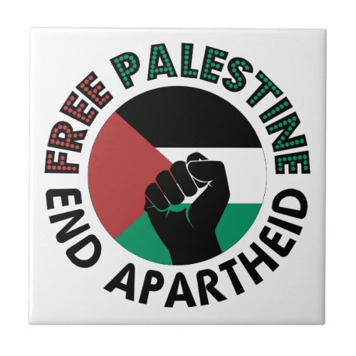 Free Palestine End Apartheid Palestine Flag Ceramic Tile
