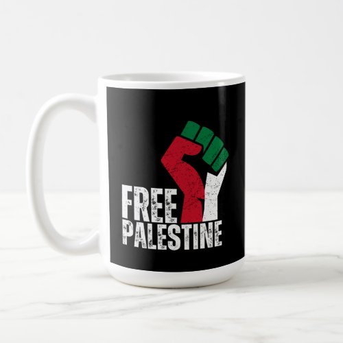 Free Palestine Gaza Flag _ Freedom for Palestinian Coffee Mug
