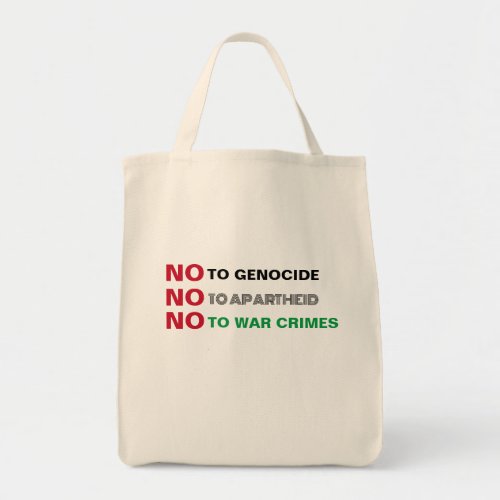 FREE PALESTINE NO TO GENOCIDE APARTHEID WAR CRIMES TOTE BAG
