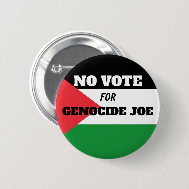 FREE PALESTINE - No Vote for Genocide Joe - Pledge Button (Front & Back)