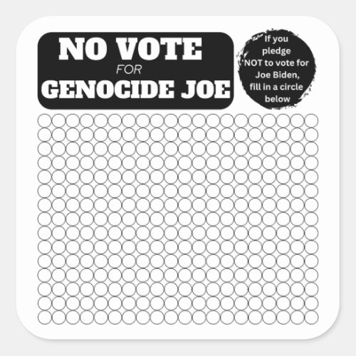 FREE PALESTINE _ No Vote for Genocide Joe _ Pledge Square Sticker