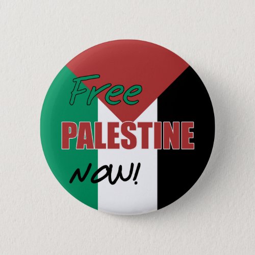 Free Palestine Now Palestinian Flag Button