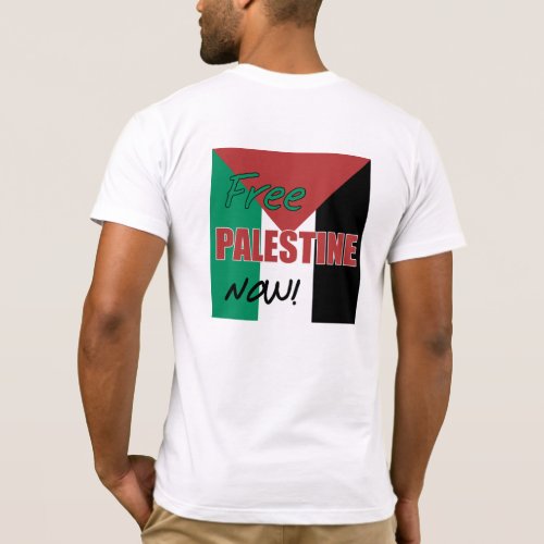 Free Palestine Now Palestinian Flag T_Shirt