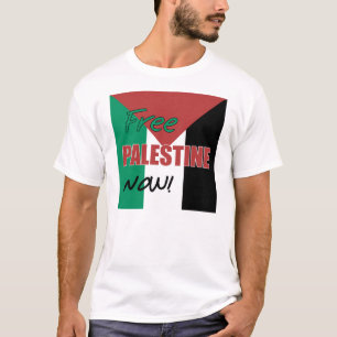 Free Palestine Now Palestinian Flag T-Shirt