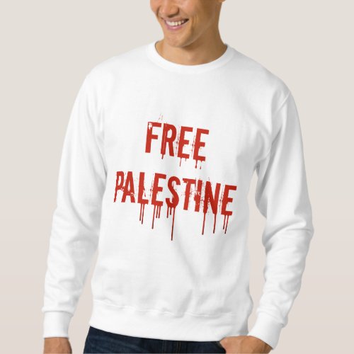 Free Palestine Sweatshirt