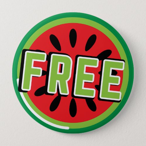 Free Palestine watermelon_ Freedom for Palestinian Button