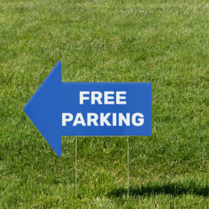 FREE PARKING Arrow Shaped Lawn Sign