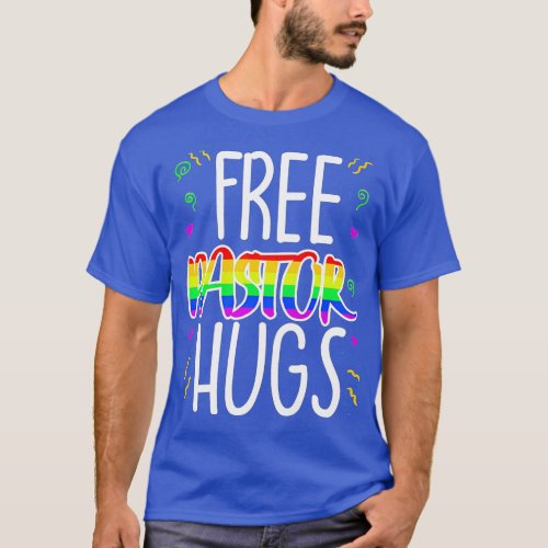 Free Pastor Hugs Gay Pride Parade LGB Ally Support T_Shirt