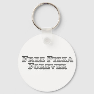 Free Pizza Forever - Basic Keychain