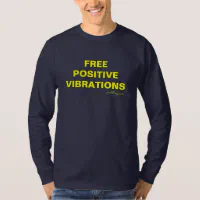 Positive Vibrations Tie-Dye T-Shirt