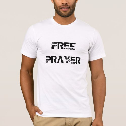 FREE PRAYER_ Mens white basic T_Shirt