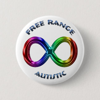 Free Range Autistic Pinback Button